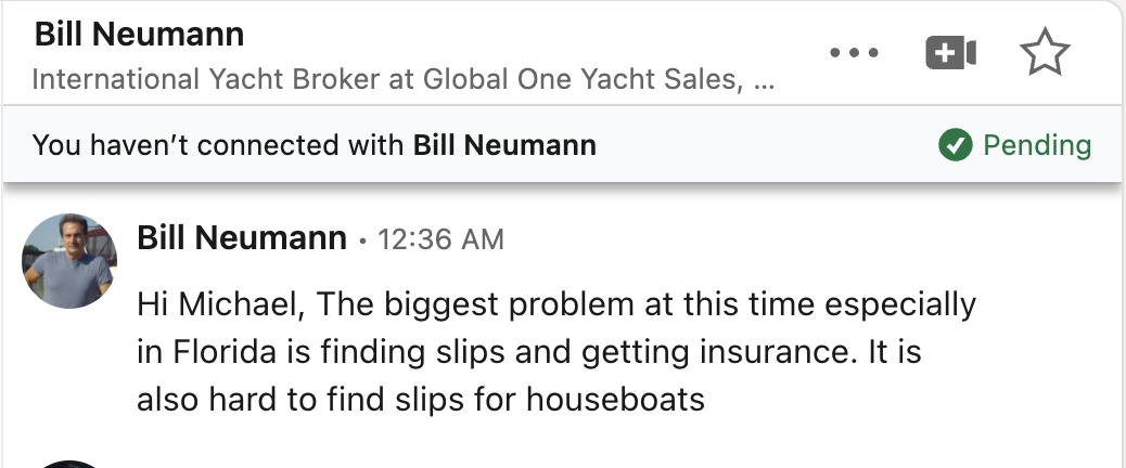 LinkedIn reply from yacht broker Bill Neumann: finding slips and getting insurance in Florida is the biggest problem
