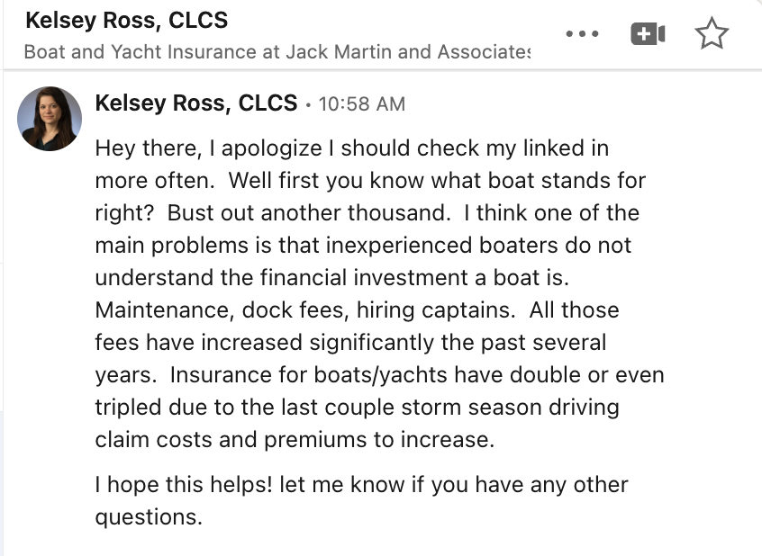 LinkedIn reply from Kelsey Ross of Jack Martin and Associates on rising maintenance, dock fees, captain and insurance costs