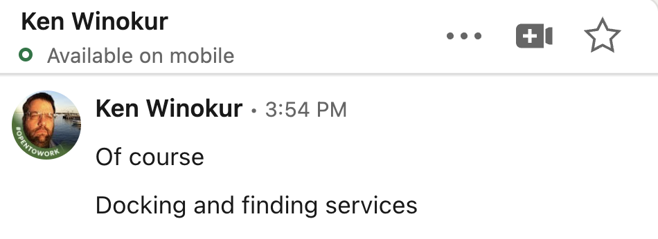 LinkedIn reply from Ken Winokur: docking and finding services